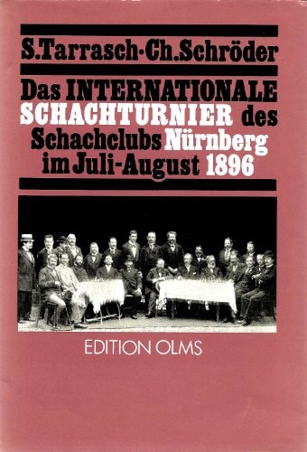 Das internationale Schachturnier des Schachclubs Nürnberg im Juli-August 1896