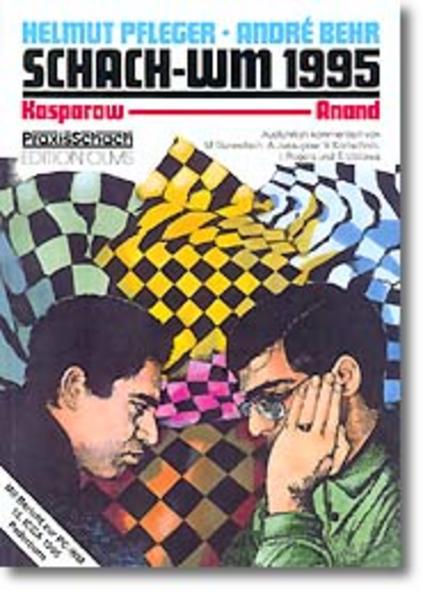 Schach-WM 1995 Kasparow - Anand