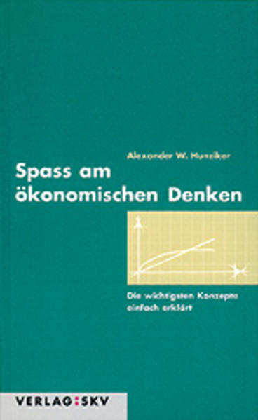 Spass am ökonomischen Denken