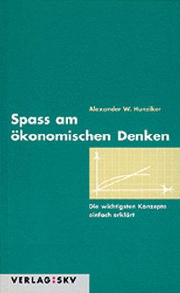 Spass am ökonomischen Denken