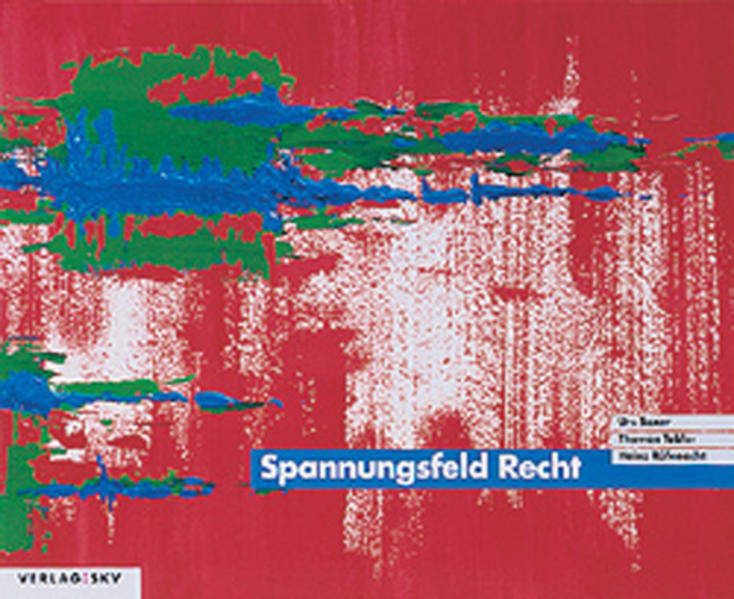Spannungsfeld Recht