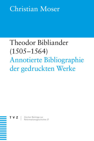 Theodor Bibliander (1505–1564)
