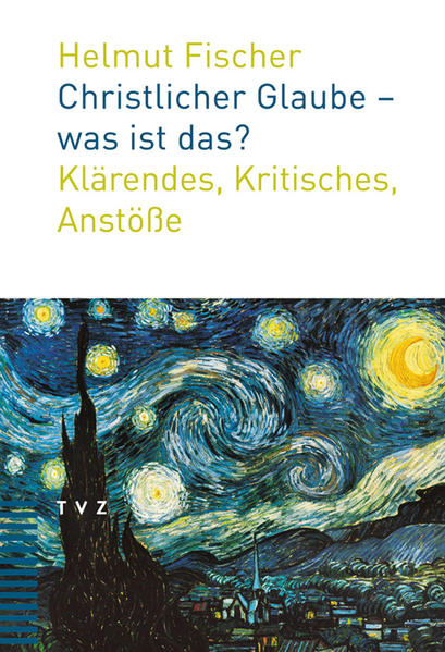 Christlicher Glaube – was ist das?