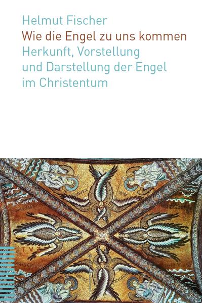 Wie die Engel zu uns kommen