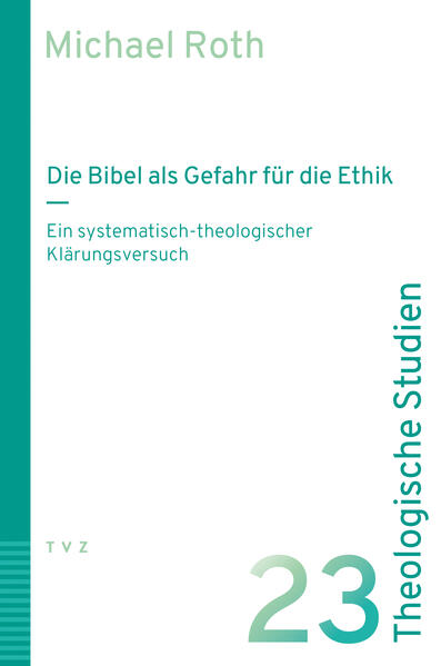 Die Bibel als Gefahr für die Ethik