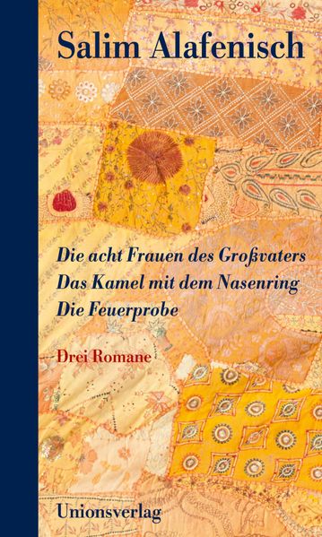 Die acht Frauen des Großvaters – Das Kamel mit dem Nasenring – Die Feuerprobe