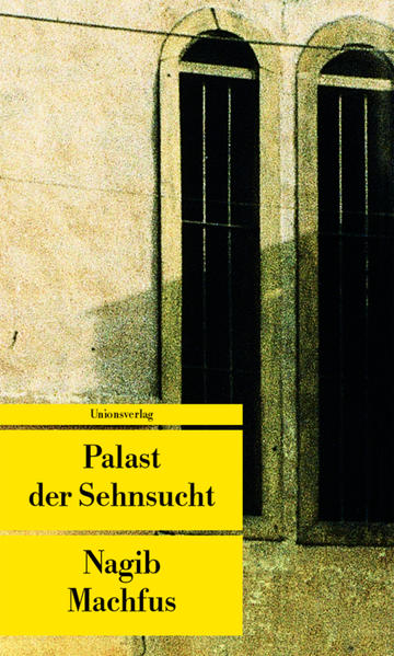 Palast der Sehnsucht