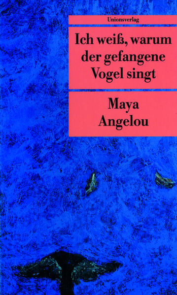 Ich weiß, warum der gefangene Vogel singt
