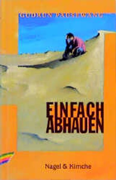 Einfach abhauen