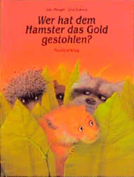 Wer hat dem Hamster das Gold gestohlen?