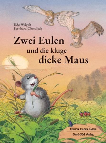 Zwei Eulen und die kluge, dicke Maus