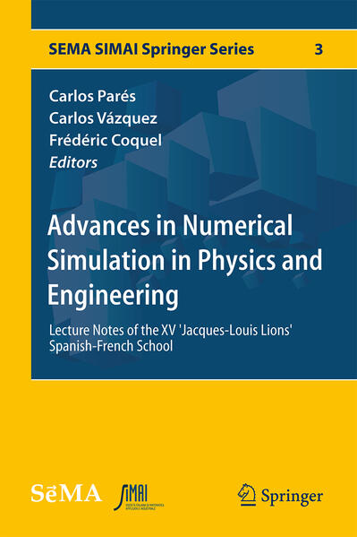 Advances in Numerical Simulation in Physics and Engineering