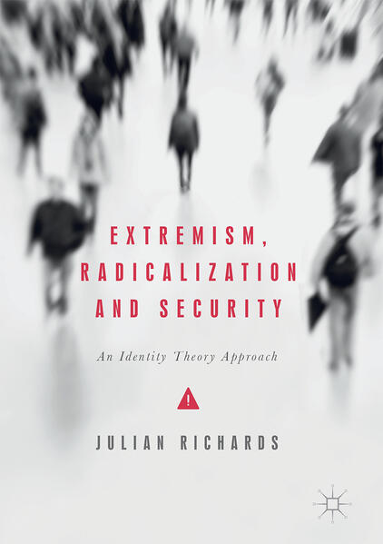 Extremism, Radicalization and Security