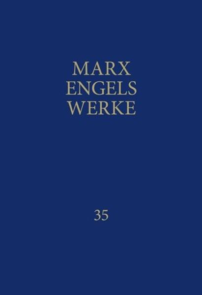 MEW / Marx-Engels-Werke Band 35