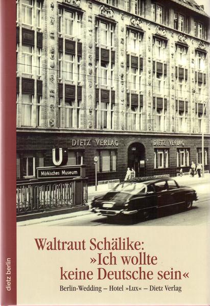 "Ich wollte keine Deutsche sein"