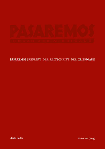 »Pasaremos« – Organ der XI. Brigade