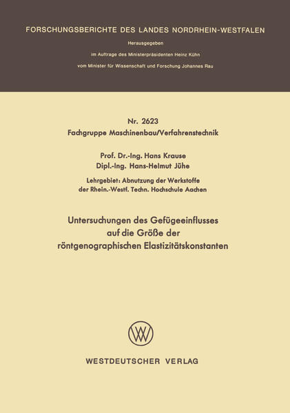 Untersuchungen des Gefügeeinflusses auf die Größe der röntgenographischen Elastizitätskonstanten