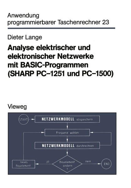 Analyse elektrischer und elektronischer Netzwerke mit BASIC-Programmen (SHARP PC-1251 und PC-1500)