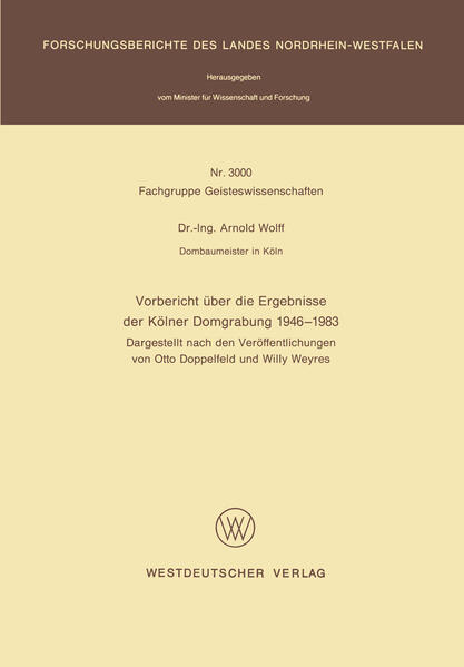 Vorbericht über die Ergebnisse der Kölner Domgrabung 1946 – 1983