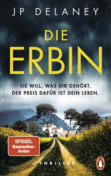 Die Erbin - Sie will, was dir gehört. Der Preis dafür ist dein Leben.