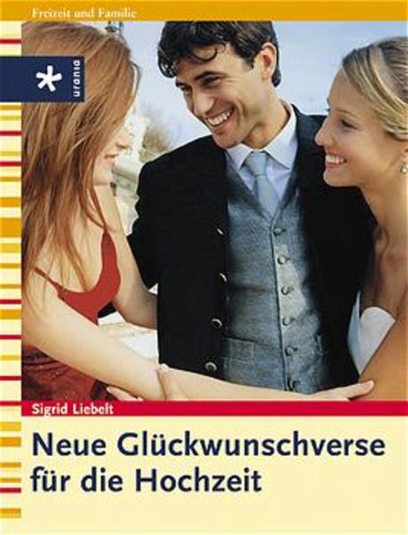 Neue Glückwunschverse für die Hochzeit