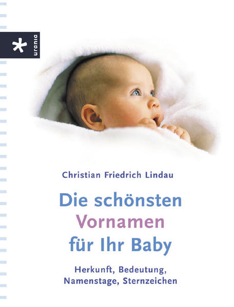 Die schönsten Vornamen für Ihr Baby