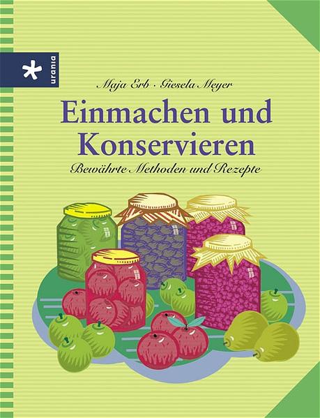 Einmachen und Konservieren