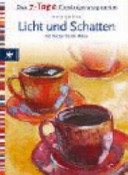 Licht und Schatten