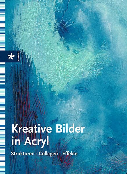 Kreative Bilder in Acryl