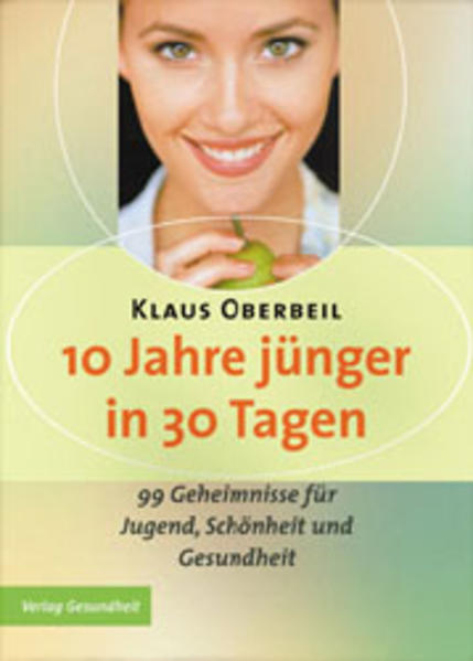 10 Jahre jünger in 30 Tagen