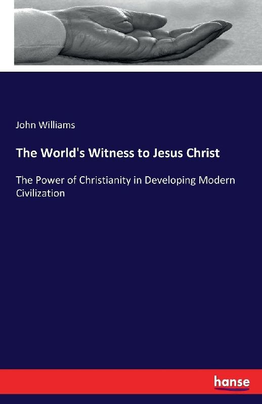 The World's Witness to Jesus Christ