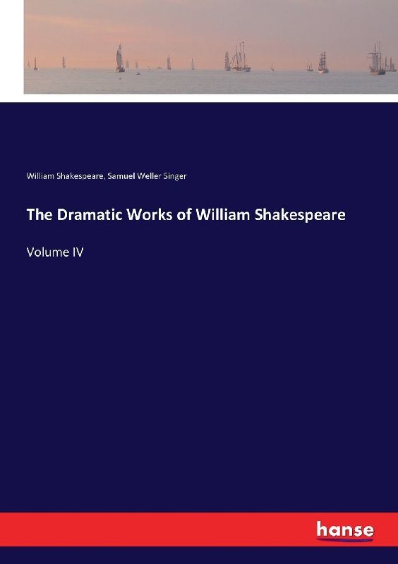The Dramatic Works of William Shakespeare