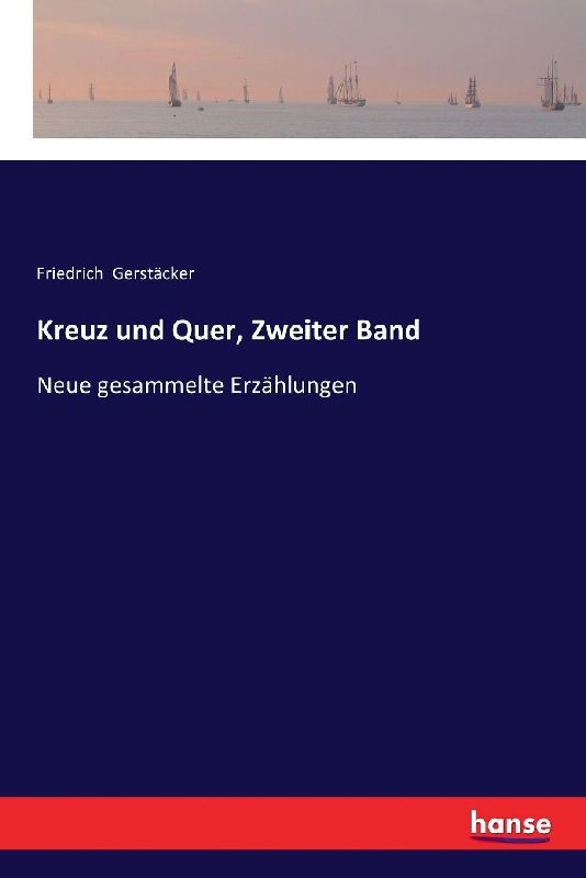 Kreuz und Quer, Zweiter Band