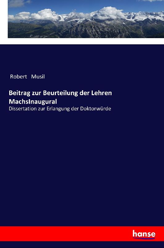Beitrag zur Beurteilung der Lehren MachsInaugural