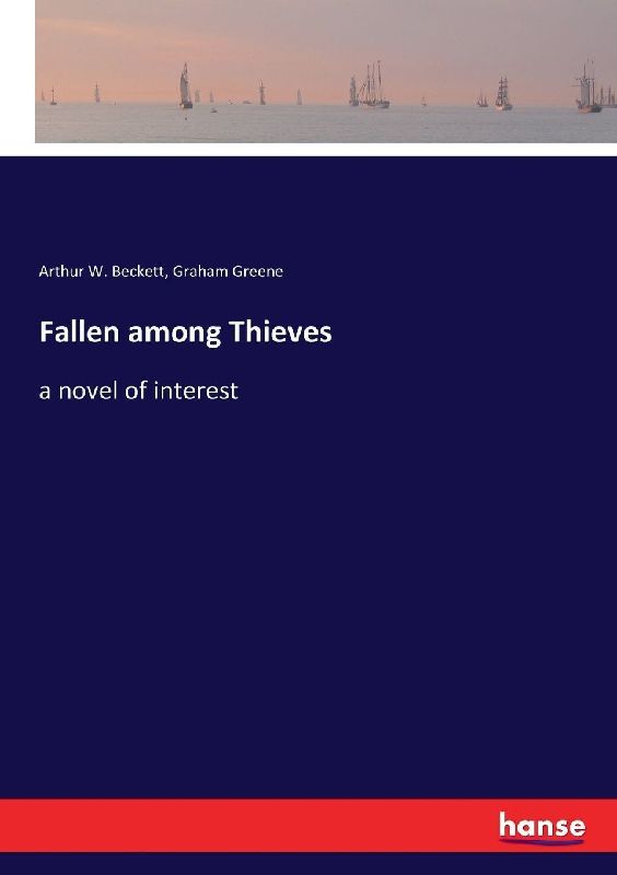 Fallen among Thieves