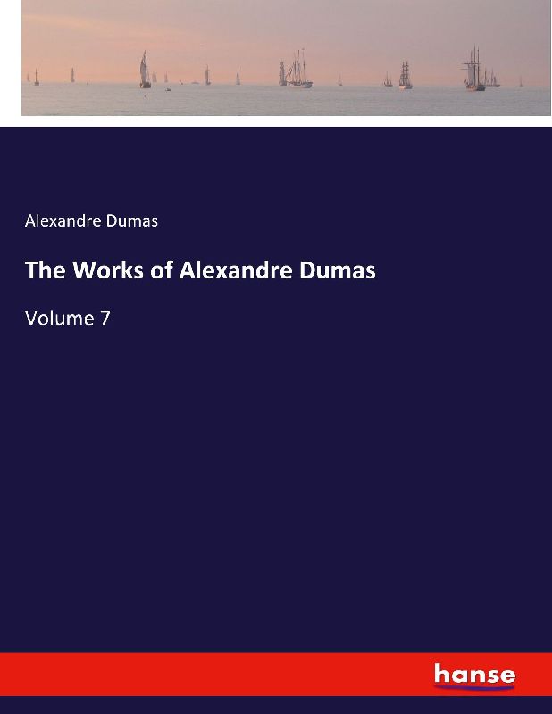 The Works of Alexandre Dumas