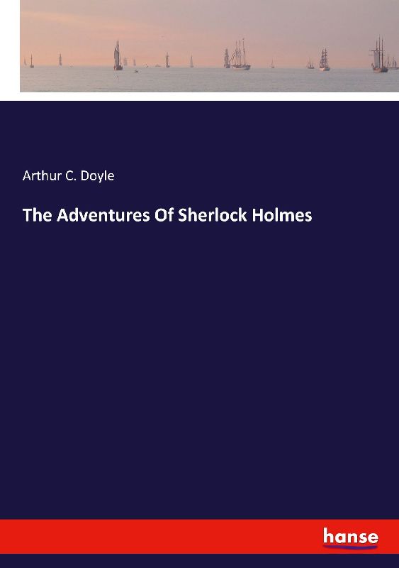 The Adventures Of Sherlock Holmes