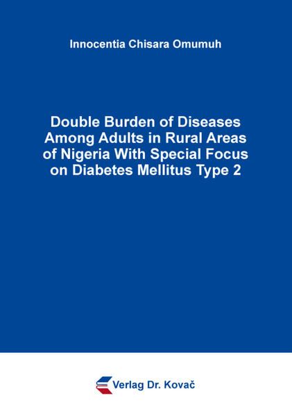 Double Burden of Diseases Among Adults in Rural Areas of Nigeria With Special Focus on Diabetes Mellitus Type 2