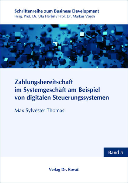 Zahlungsbereitschaft im Systemgeschäft am Beispiel von digitalen Steuerungssystemen
