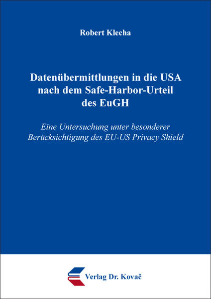 Datenübermittlungen in die USA nach dem Safe-Harbor-Urteil des EuGH