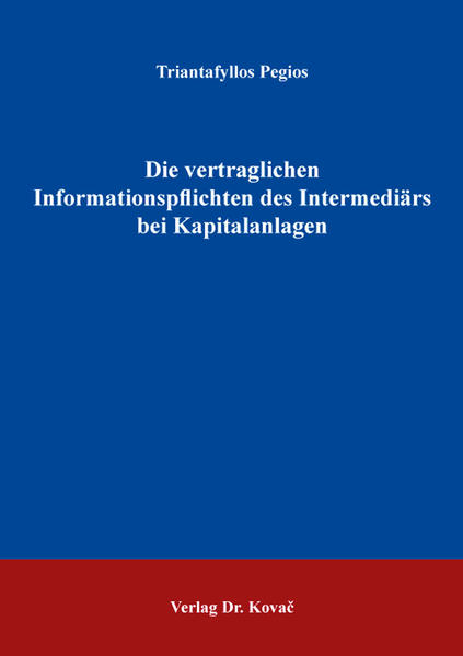 Die vertraglichen Informationspflichten des Intermediärs bei Kapitalanlagen