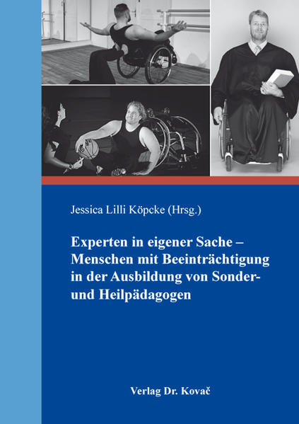 Experten in eigener Sache – Menschen mit Beeinträchtigung in der Ausbildung von Sonder- und Heilpädagogen