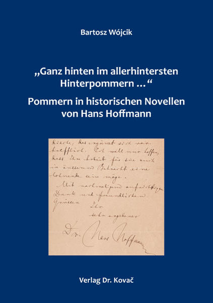 „Ganz hinten im allerhintersten Hinterpommern …“ – Pommern in historischen Novellen von Hans Hoffmann