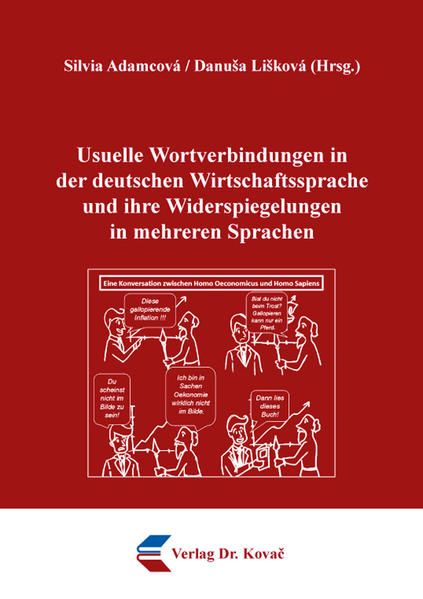Usuelle Wortverbindungen in der deutschen Wirtschaftssprache und ihre Widerspiegelungen in mehreren Sprachen