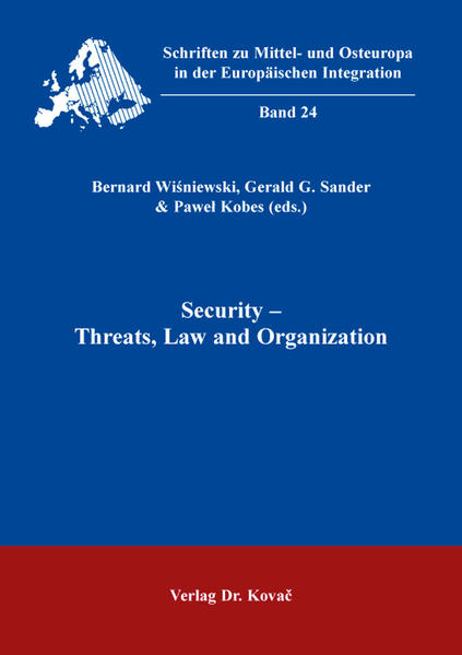 Security – Threats, Law and Organization