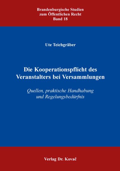 Die Kooperationspflicht des Veranstalters bei Versammlungen