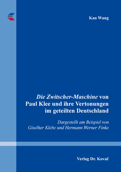 Die Zwitscher-Maschine von Paul Klee und ihre Vertonungen im geteilten Deutschland