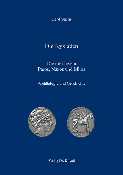 Die Kykladen: Die drei Inseln Paros, Naxos und Milos