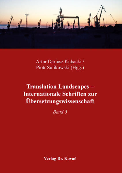 Translation Landscapes – Internationale Schriften zur Übersetzungswissenschaft
