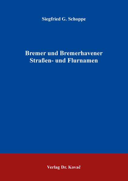 Bremer und Bremerhavener Straßen- und Flurnamen